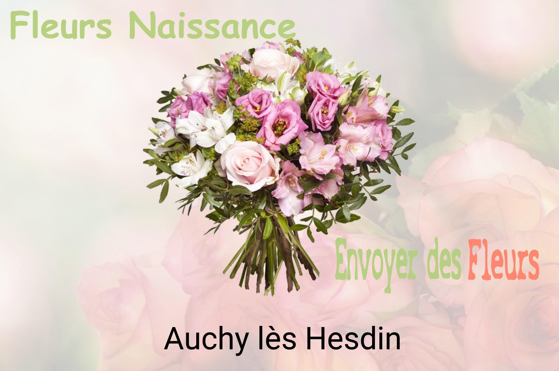 Bouquet de fleurs de naissance livré à Auchy-lès-Hesdin